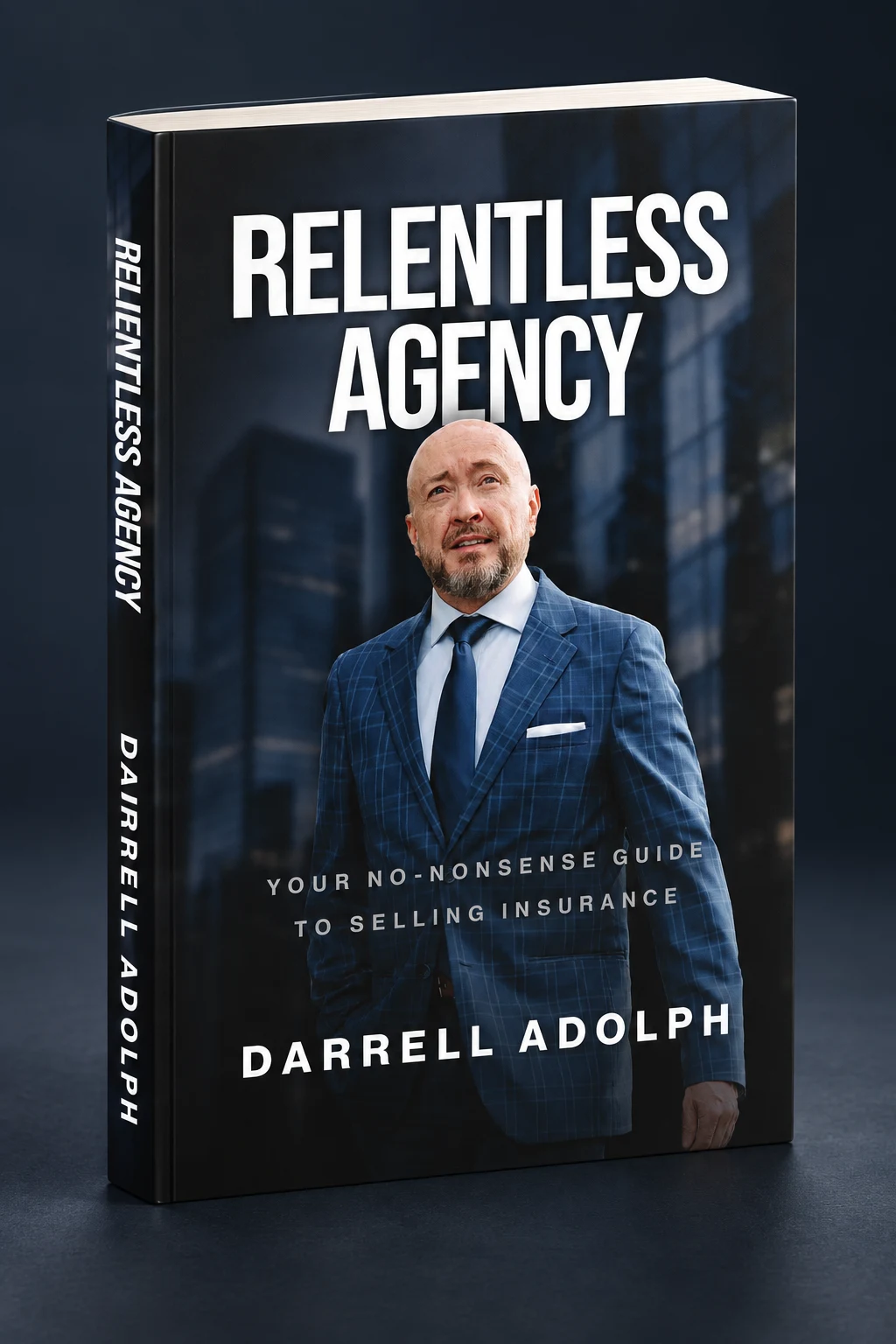 Relentless Agency book by Darrell Adolph